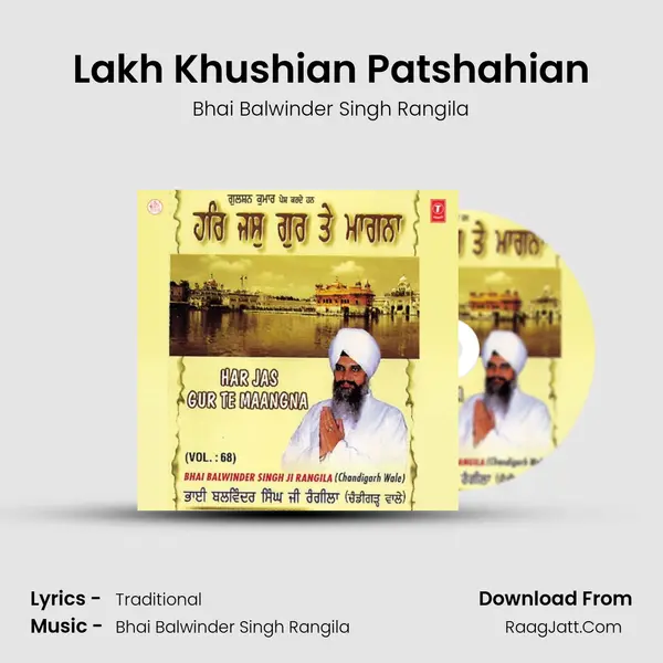 Lakh Khushian Patshahian MP3 Song by Bhai Balwinder Singh Rangila Cover