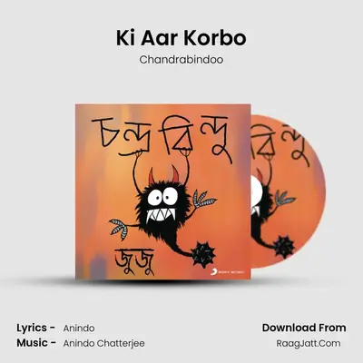 Ki Aar Korbo MP3 Song by Chandrabindoo Cover