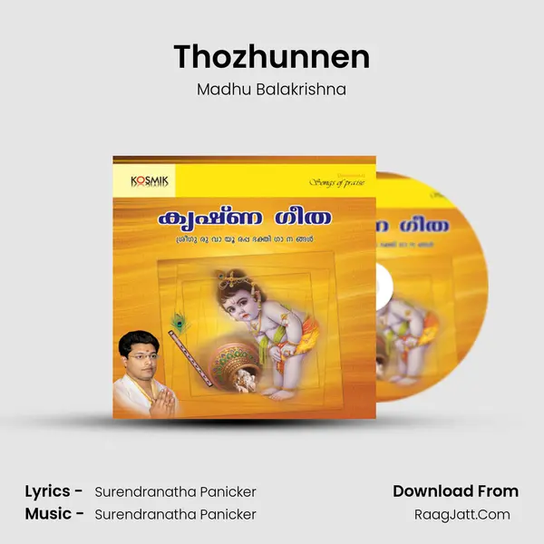 Thozhunnen MP3 Song by Madhu Balakrishna Cover
