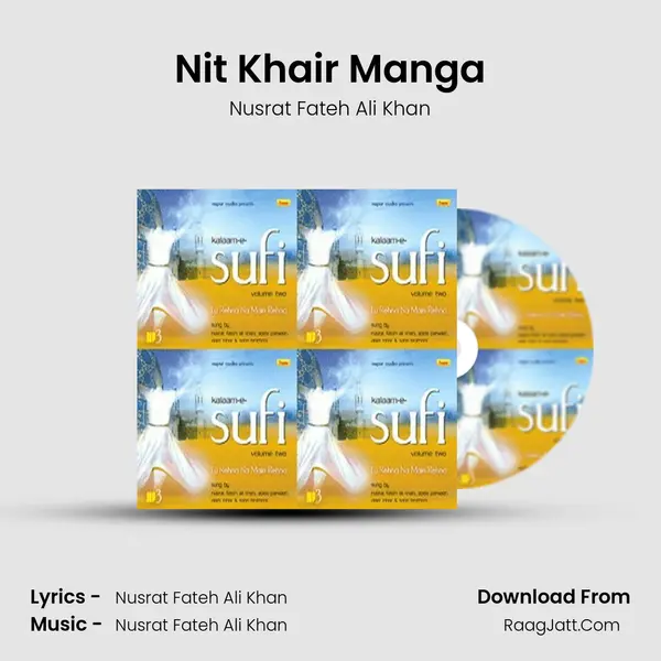 Nit Khair Manga MP3 Song by Nusrat Fateh Ali Khan Cover