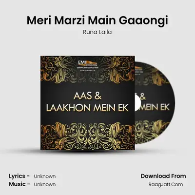 Meri Marzi Main Gaaongi MP3 Song by Runa Laila Cover