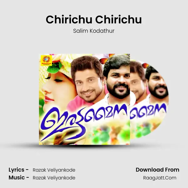 Chirichu Chirichu MP3 Song by Salim Kodathur Cover