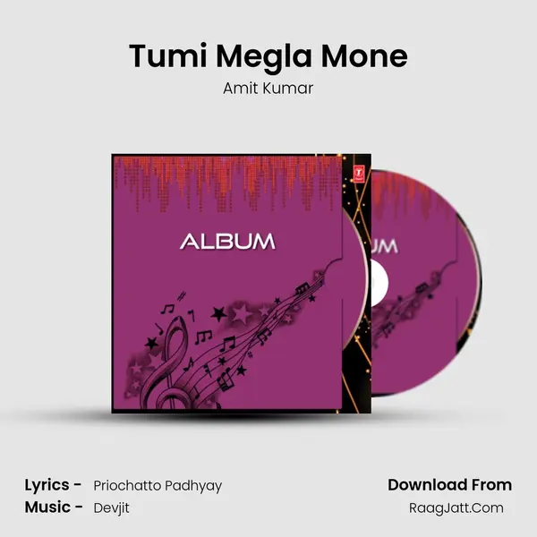 Tumi Megla Mone MP3 Song by Amit Kumar Cover