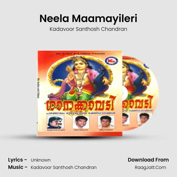 Neela Maamayileri MP3 Song by Kadavoor Santhosh Chandran Cover
