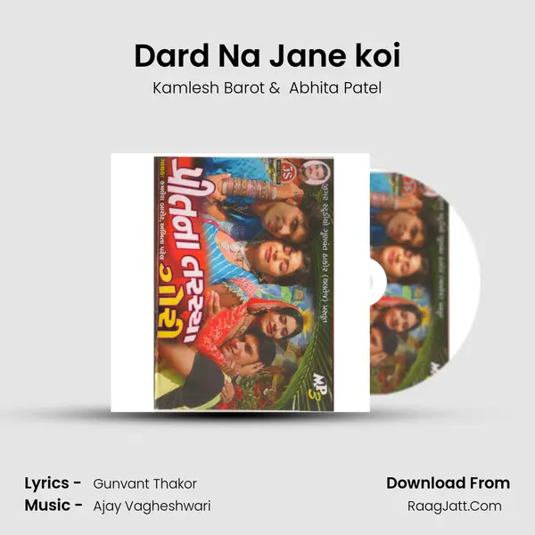 Dard Na Jane koi MP3 Song by Kamlesh Barot Cover
