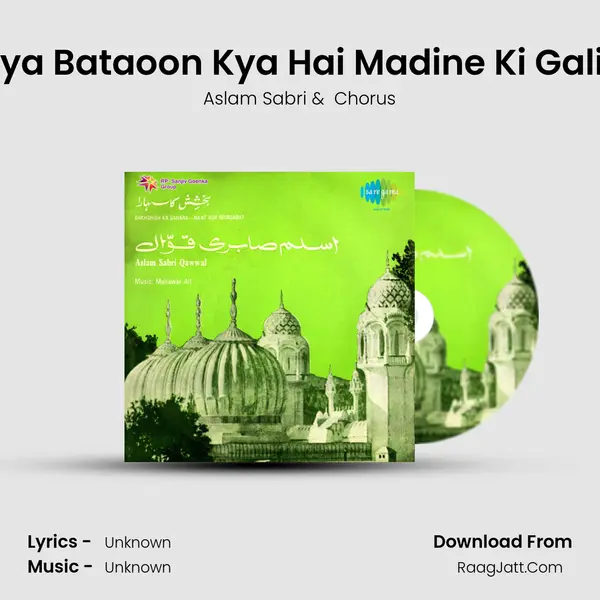 Kya Kya Bataoon Kya Hai Madine Ki Gali Mein MP3 Song by Aslam Sabri Cover