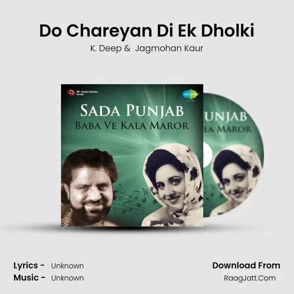 Do Chareyan Di Ek Dholki MP3 Song by K. Deep Cover