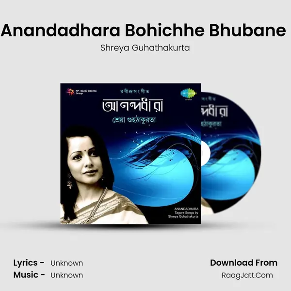 Anandadhara Bohichhe Bhubane (2011) MP3 Song by Shreya Guhathakurta Cover