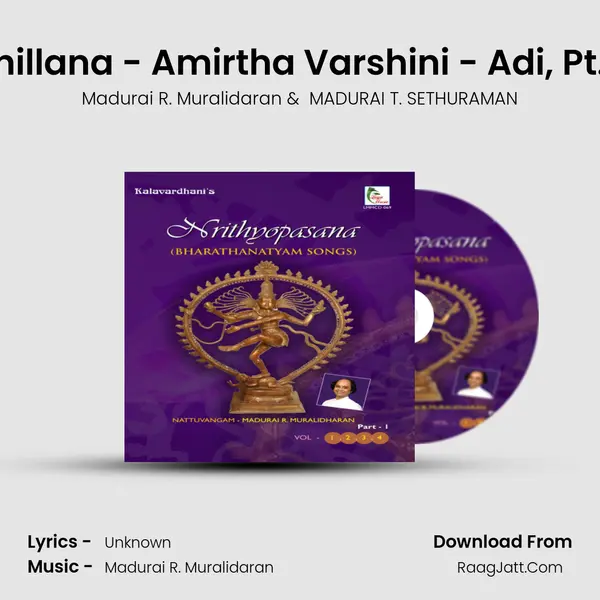 Thillana - Amirtha Varshini - Adi, Pt. 1 MP3 Song by Madurai R. Muralidaran Cover