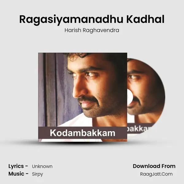 Ragasiyamanadhu Kadhal MP3 Song by Harish Raghavendra Cover