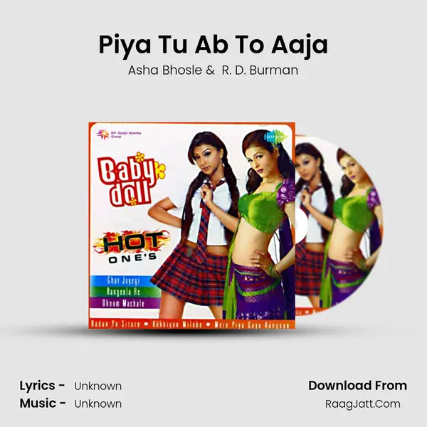 Piya Tu Ab To Aaja Cover