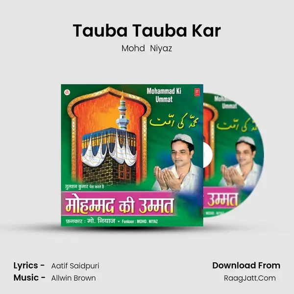 Tauba Tauba Kar MP3 Song by Mohd  Niyaz Cover