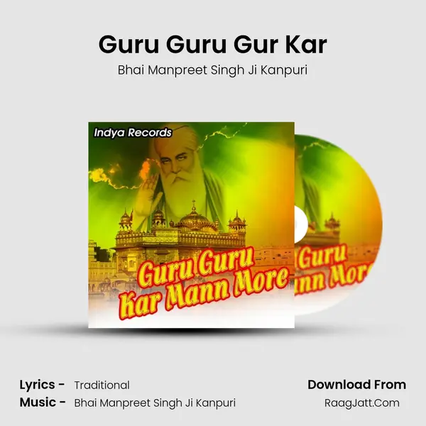 Guru Guru Gur Kar MP3 Song by Bhai Manpreet Singh Ji Kanpuri Cover