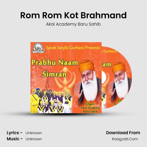 Rom Rom Kot Brahmand MP3 Song by Akal Academy Baru Sahib Cover