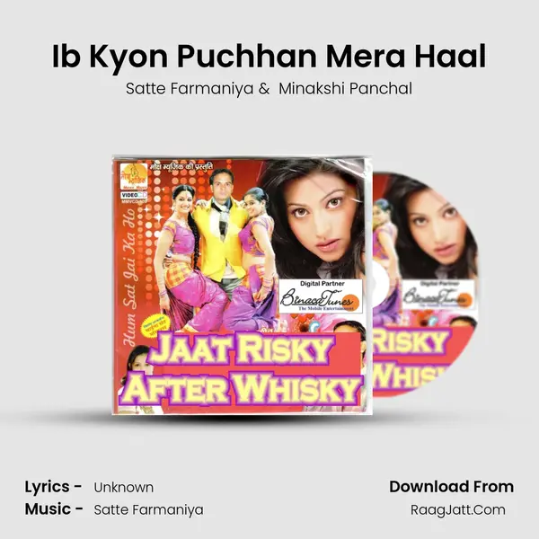 Ib Kyon Puchhan Mera Haal MP3 Song by Satte Farmaniya Cover