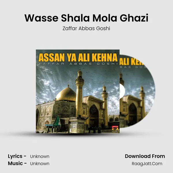 Wasse Shala Mola Ghazi mp3 song