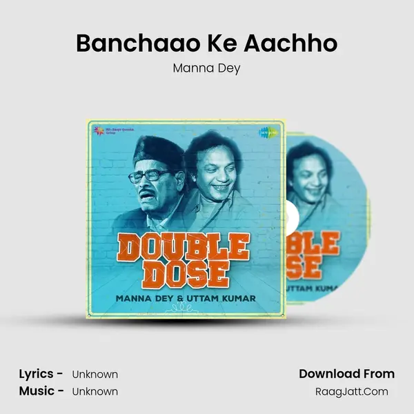 Banchaao Ke Aachho MP3 Song by Manna Dey Cover