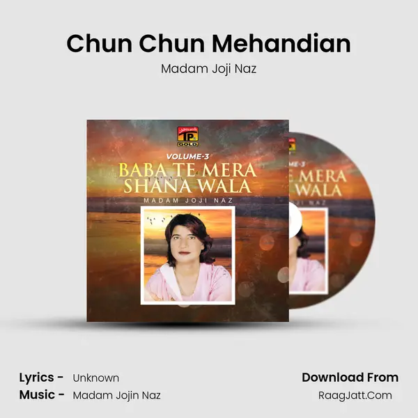 Chun Chun Mehandian mp3 song