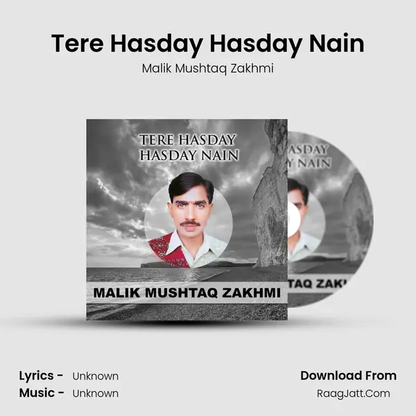 Tere Hasday Hasday Nain MP3 Song by Malik Mushtaq Zakhmi Cover