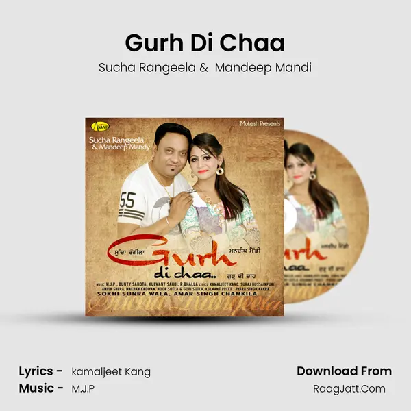 Gurh Di Chaa MP3 Song by Sucha Rangeela Cover