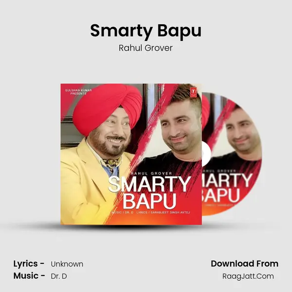 Smarty Bapu MP3 Song by Rahul Grover Cover