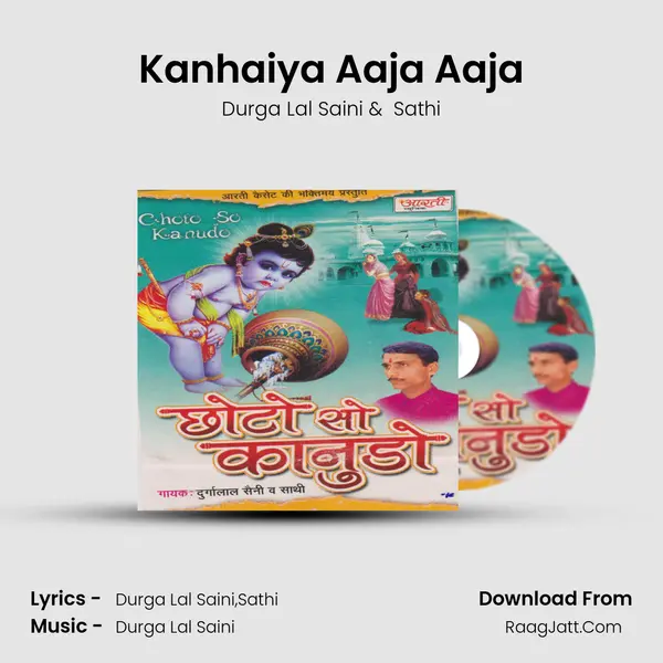 Kanhaiya Aaja Aaja MP3 Song by Durga Lal Saini Cover