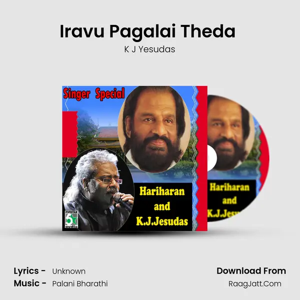 Iravu Pagalai Theda (From Kannukul Nilavu) Cover