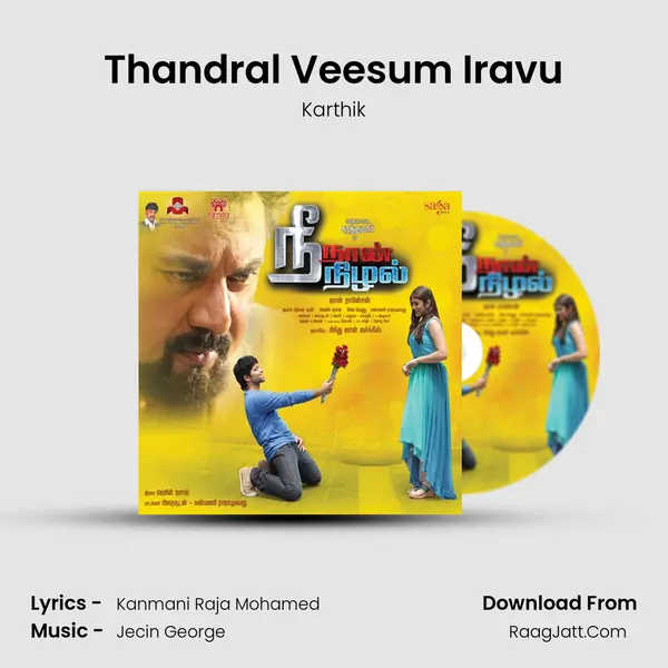 Thandral Veesum Iravu MP3 Song by Karthik Cover