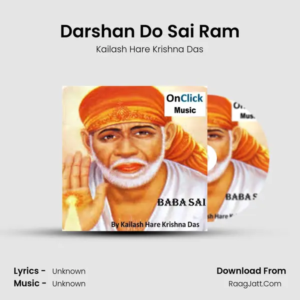 Darshan Do Sai Ram MP3 Song by Kailash Hare Krishna Das Cover