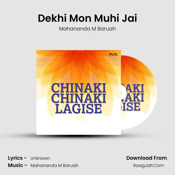 Dekhi Mon Muhi Jai MP3 Song by Mahananda M Baruah Cover