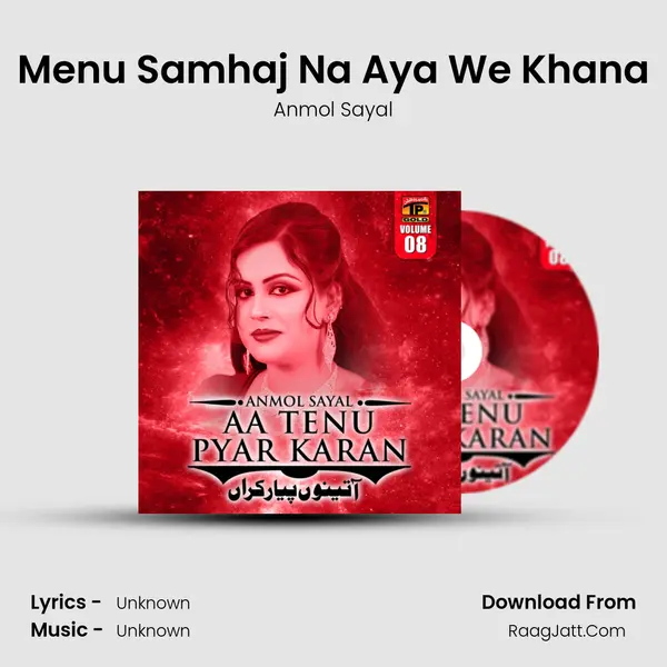 Menu Samhaj Na Aya We Khana MP3 Song by Anmol Sayal Cover