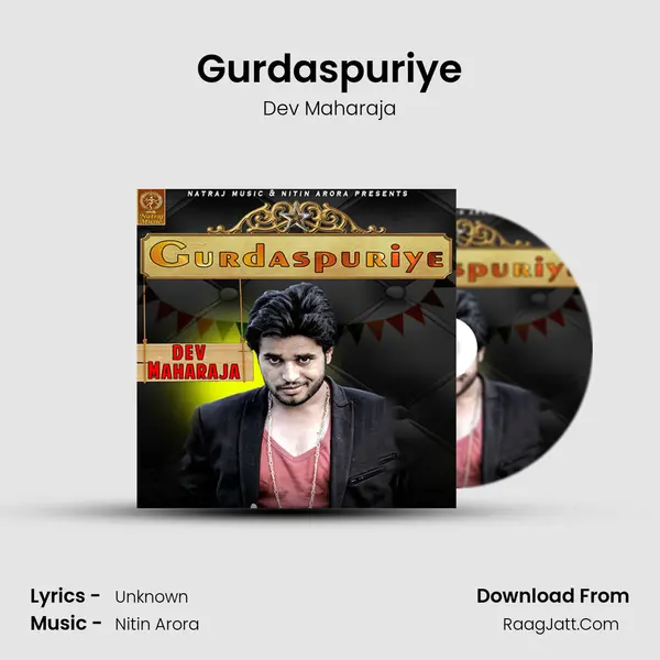 Gurdaspuriye - Nitin Arora