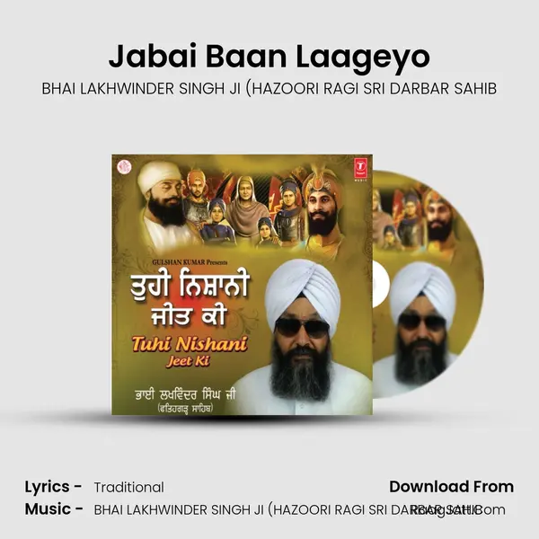 Jabai Baan Laageyo MP3 Song by BHAI LAKHWINDER SINGH JI (HAZOORI RAGI SRI DARBAR SAHIB Cover
