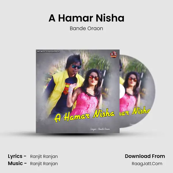 A Hamar Nisha MP3 Song by Bande Oraon Cover