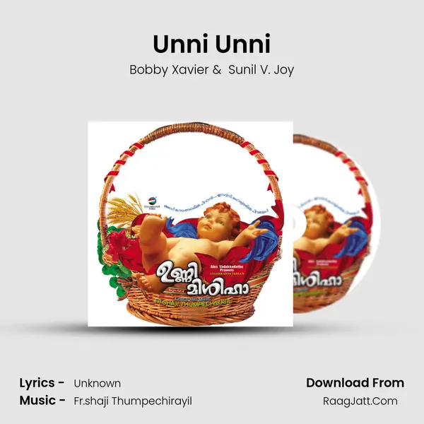 Unni Unni MP3 Song by Bobby Xavier Cover