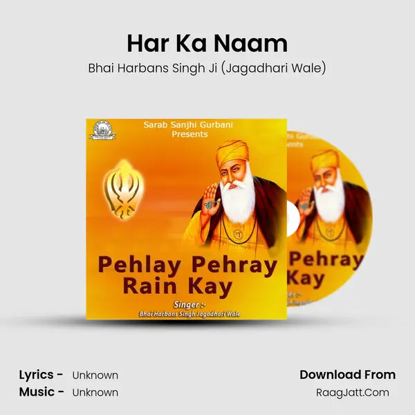 Har Ka Naam MP3 Song by Bhai Harbans Singh Ji (Jagadhari Wale) Cover
