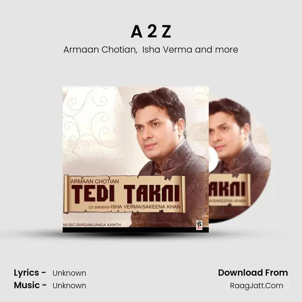 A 2 Z MP3 Song by Armaan Chotian Cover