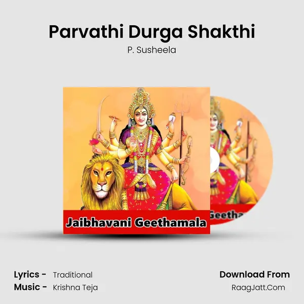 Parvathi Durga Shakthi MP3 Song by P. Susheela Cover