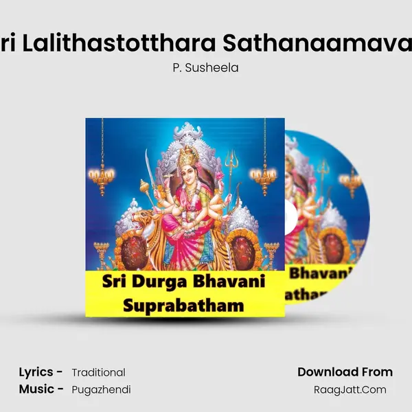 Sri Lalithastotthara Sathanaamavali MP3 Song by P. Susheela Cover