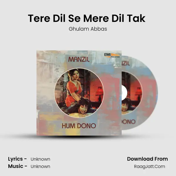 Tere Dil Se Mere Dil Tak (From 