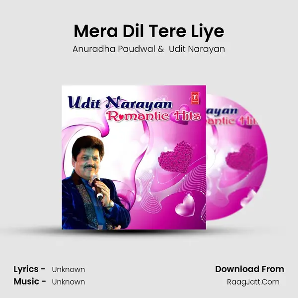Mera Dil Tere Liye MP3 Song by Anuradha Paudwal Cover