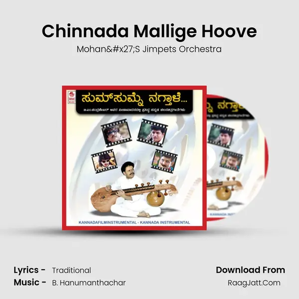 Chinnada Mallige Hoove MP3 Song by Mohan'S Jimpets Orchestra Cover