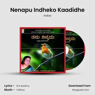 Nenapu Indheko Kaadidhe MP3 Song by Indoo Cover