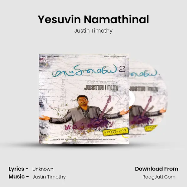 Yesuvin Namathinal MP3 Song by Justin Timothy Cover