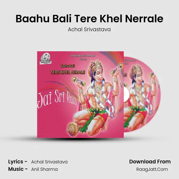 Baahu Bali Tere Khel Nerrale MP3 Song by Achal Srivastava Cover