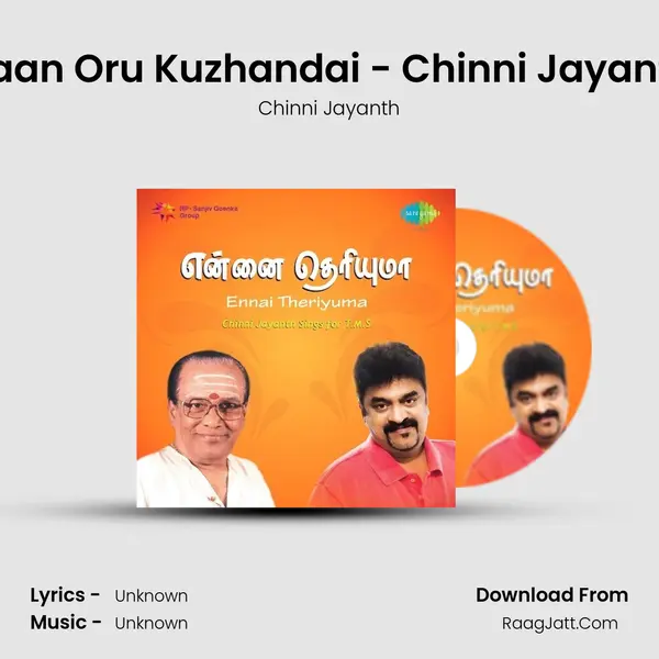 Naan Oru Kuzhandai - Chinni Jayanth MP3 Song by Chinni Jayanth Cover