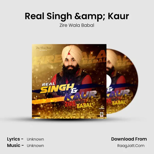 Real Singh & Kaur - Zire Wala Babal