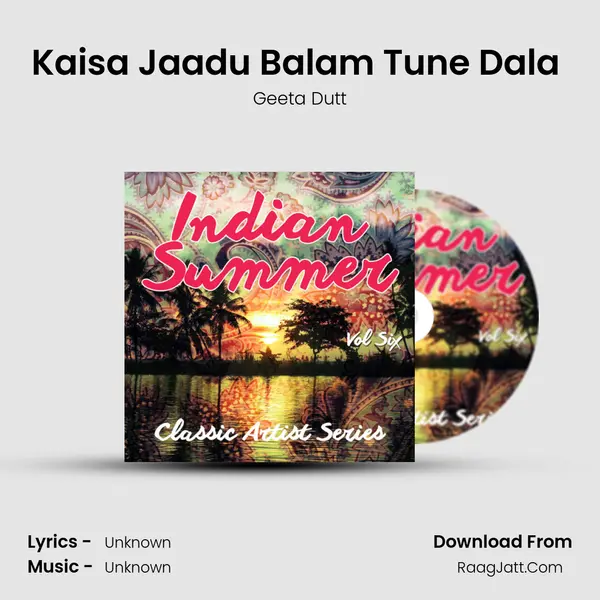 Kaisa Jaadu Balam Tune Dala (From 