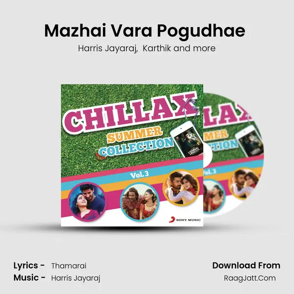 Mazhai Vara Pogudhae (From Yennai Arindhaal) mp3 song