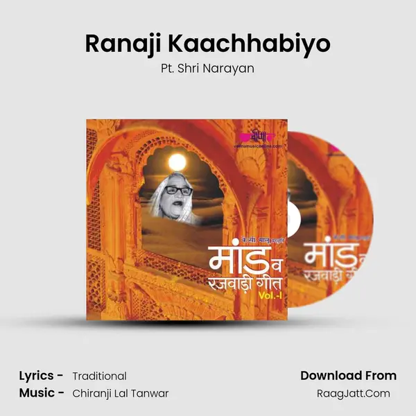 Ranaji Kaachhabiyo MP3 Song by Pt. Shri Narayan Cover